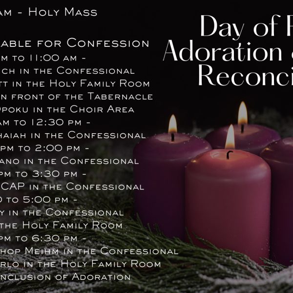 Day of Prayer/Adoration/Advent Reconciliation2025 – 1